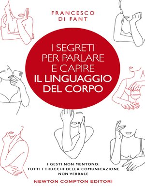 cover image of I segreti per parlare e capire il linguaggio del corpo